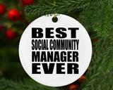 Best Social Community Manager Ever - Circle Ornament