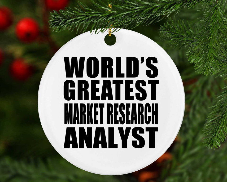 World's Greatest Market Research Analyst - Circle Ornament