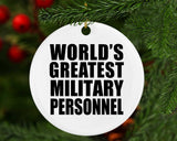 World's Greatest Military Personnel - Circle Ornament