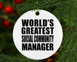World's Greatest Social Community Manager - Circle Ornament