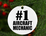 Number One #1 Aircraft Mechanic - Circle Ornament