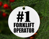 Number One #1 Forklift Operator - Circle Ornament