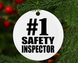 Number One #1 Safety Inspector - Circle Ornament