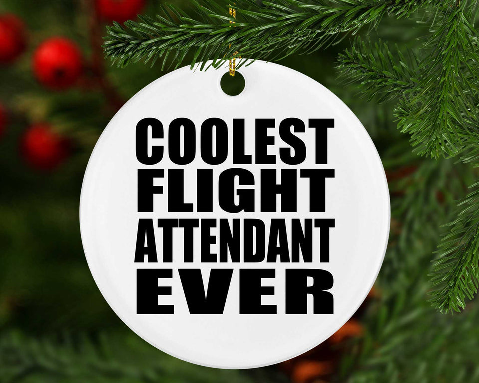 Coolest Flight Attendant Ever - Circle Ornament