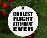 Coolest Flight Attendant Ever - Circle Ornament