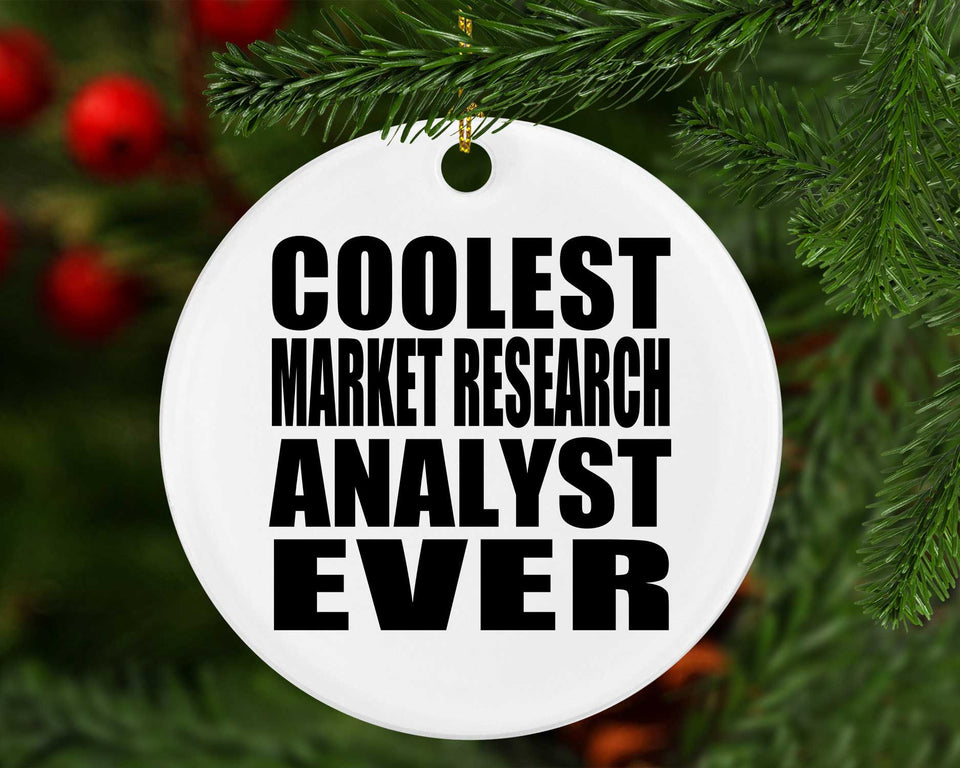 Coolest Market Research Analyst Ever - Circle Ornament