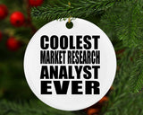 Coolest Market Research Analyst Ever - Circle Ornament