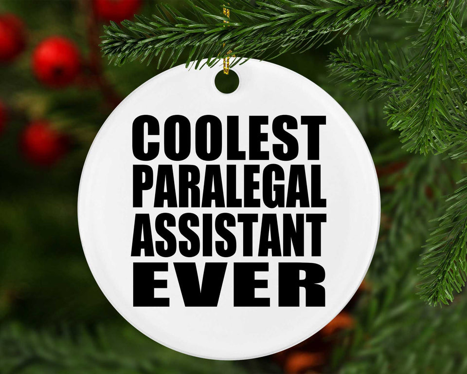 Coolest Paralegal Assistant Ever - Circle Ornament