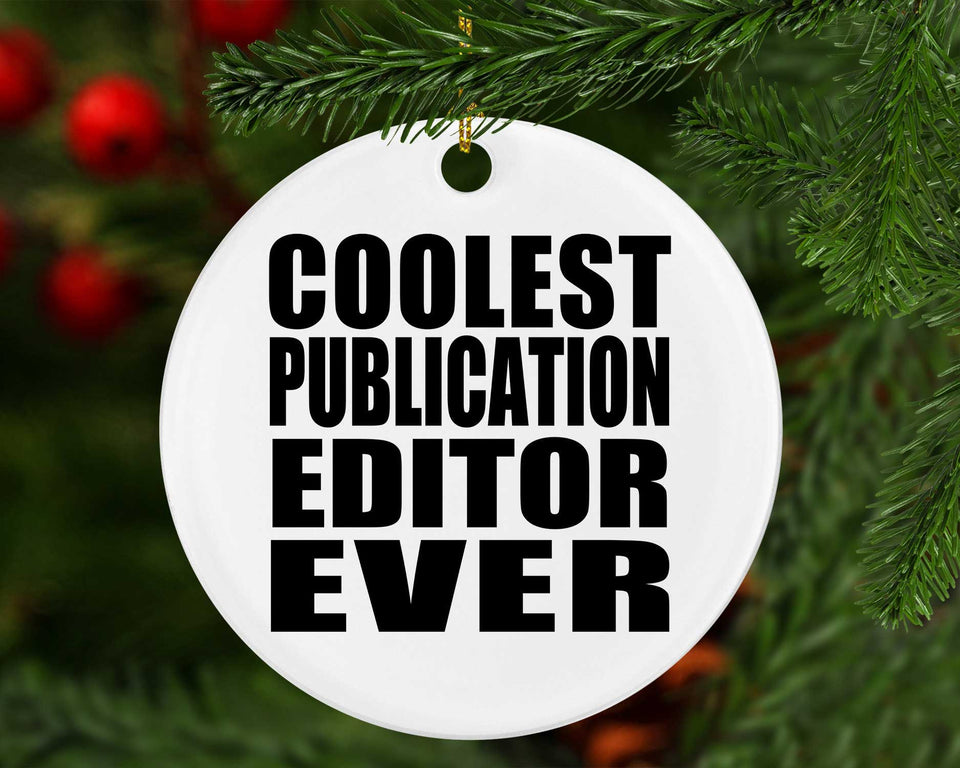 Coolest Publication Editor Ever - Circle Ornament