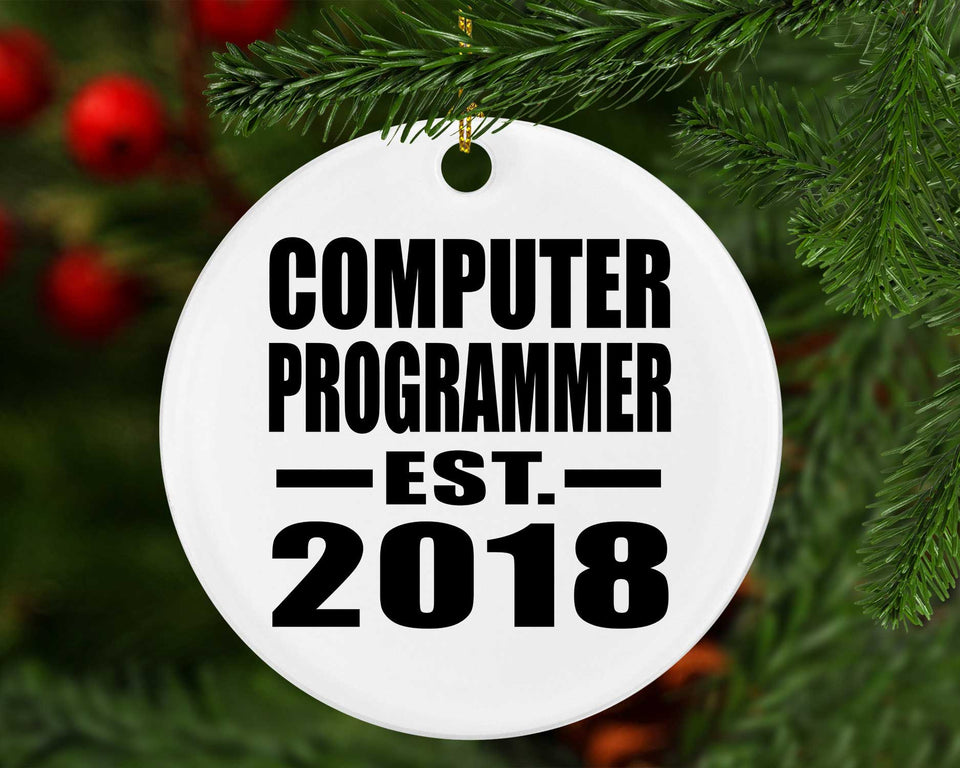 Computer Programmer Established EST. 2018 - Circle Ornament