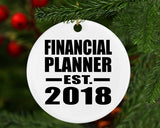 Financial Planner Established EST. 2018 - Circle Ornament