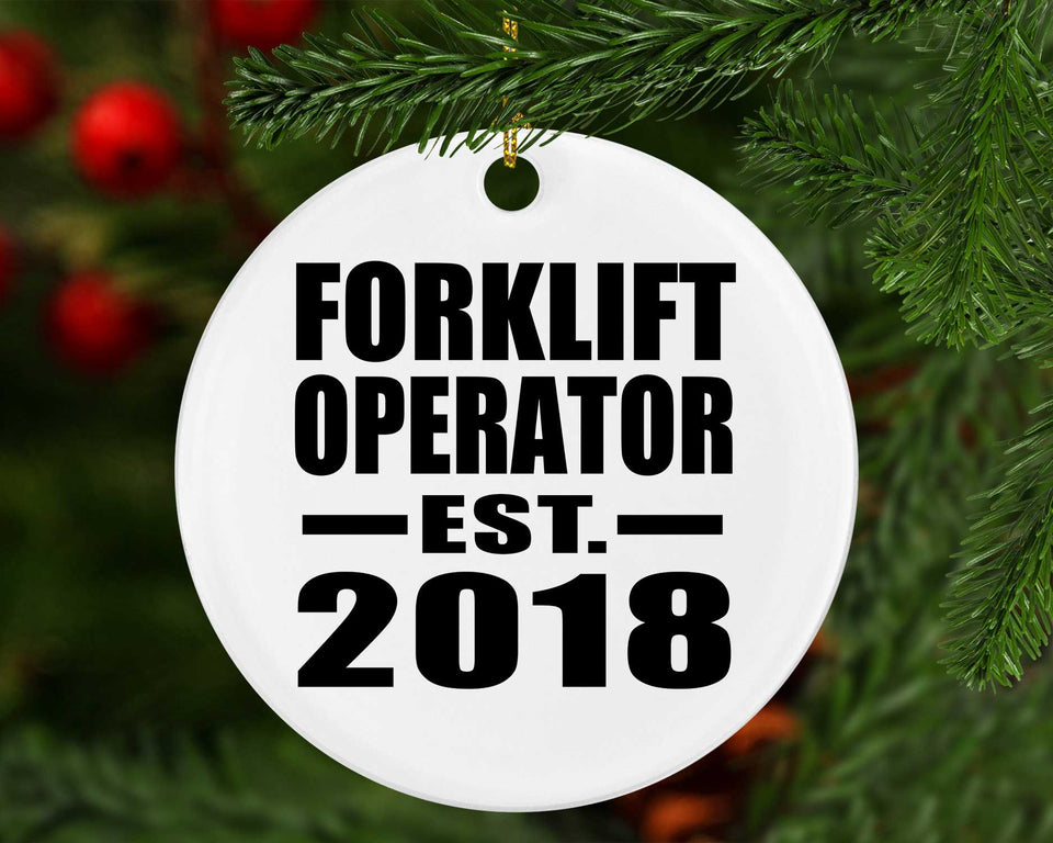 Forklift Operator Established EST. 2018 - Circle Ornament