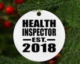 Health Inspector Established EST. 2018 - Circle Ornament