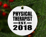 Physical Therapist Established EST. 2018 - Circle Ornament