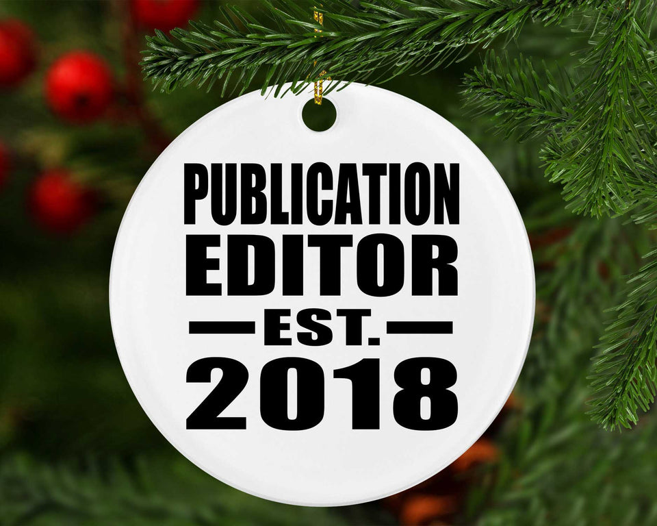 Publication Editor Established EST. 2018 - Circle Ornament