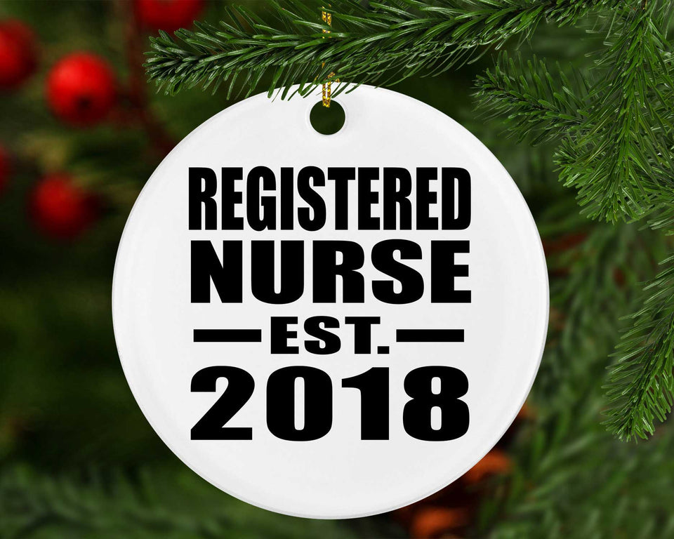 Registered Nurse Established EST. 2018 - Circle Ornament
