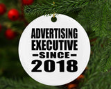 Advertising Executive Since 2018 - Circle Ornament