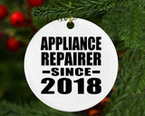 Appliance Repairer Since 2018 - Circle Ornament