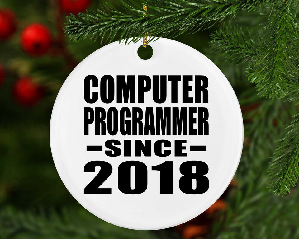 Computer Programmer Since 2018 - Circle Ornament