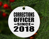 Corrections Officer Since 2018 - Circle Ornament