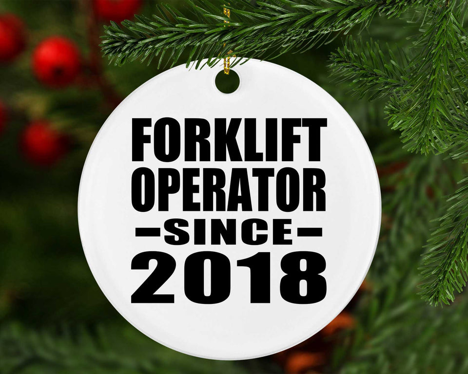 Forklift Operator Since 2018 - Circle Ornament