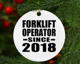 Forklift Operator Since 2018 - Circle Ornament