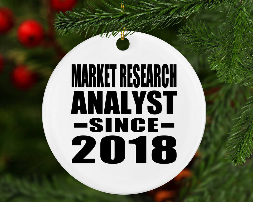 Market Research Analyst Since 2018 - Circle Ornament