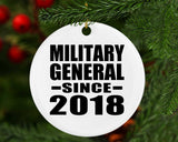 Military General Since 2018 - Circle Ornament