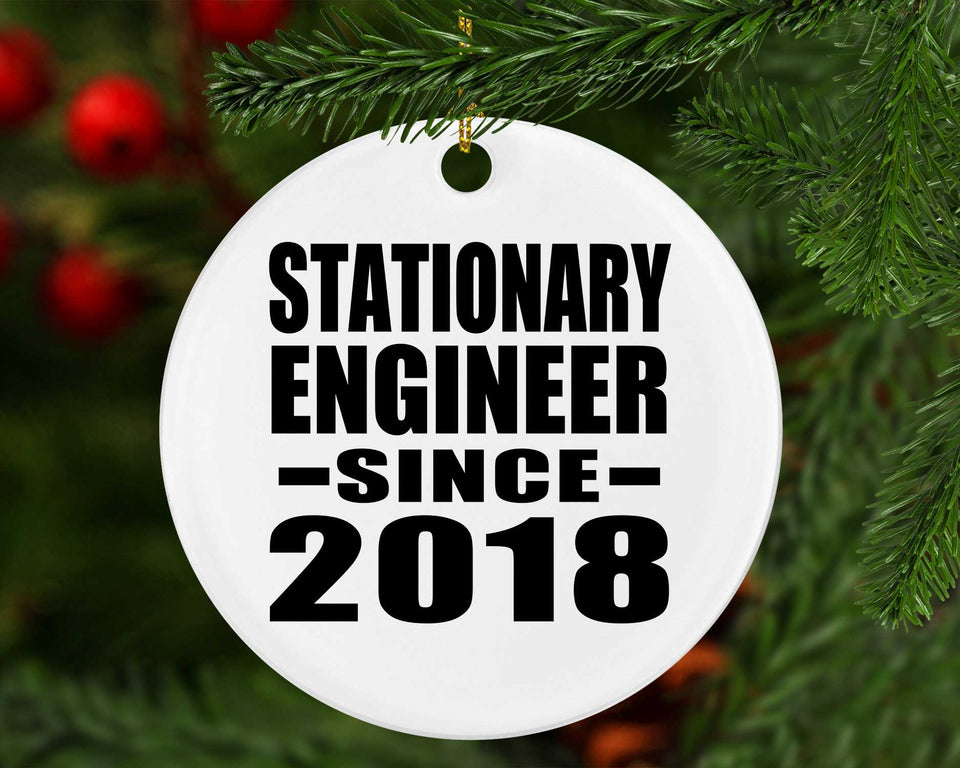 Stationary Engineer Since 2018 - Circle Ornament