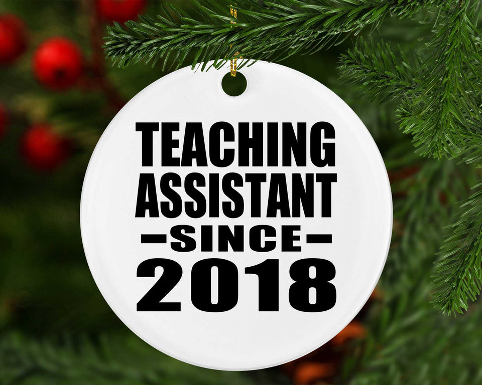 Teaching Assistant Since 2018 - Circle Ornament
