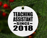 Teaching Assistant Since 2018 - Circle Ornament