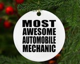 Most Awesome Automobile Mechanic - Circle Ornament