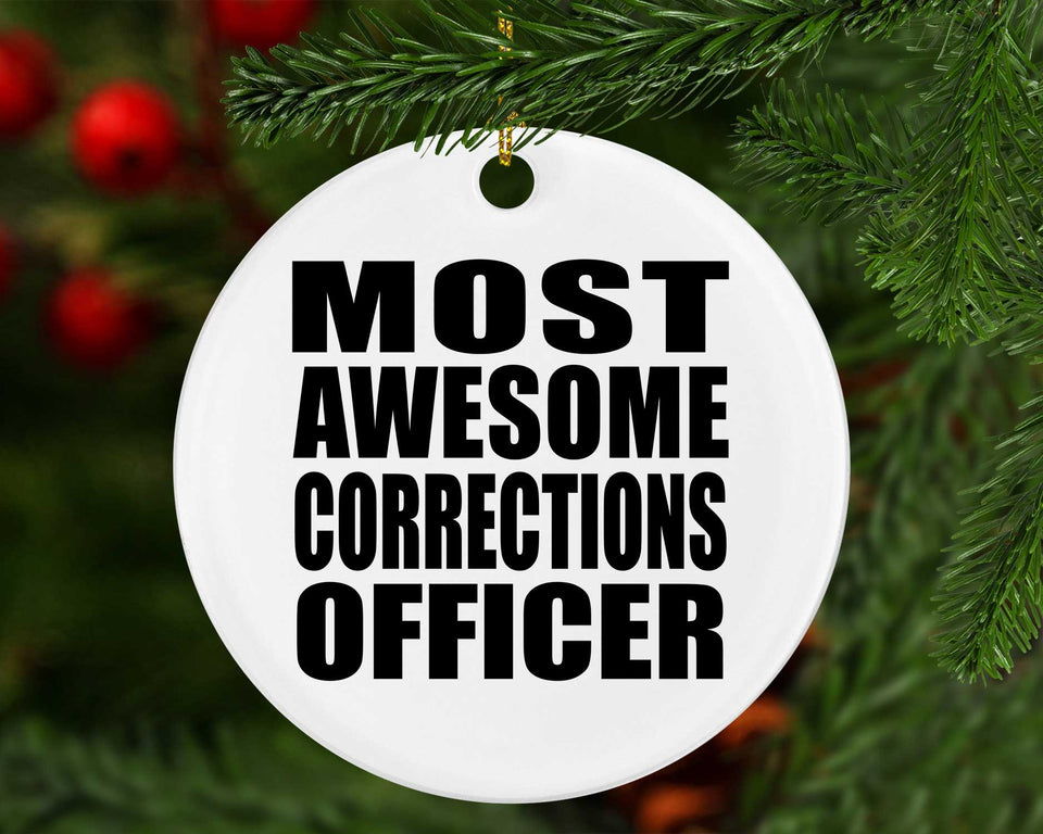 Most Awesome Corrections Officer - Circle Ornament