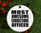 Most Awesome Corrections Officer - Circle Ornament