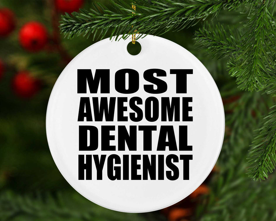 Most Awesome Dental Hygienist - Circle Ornament
