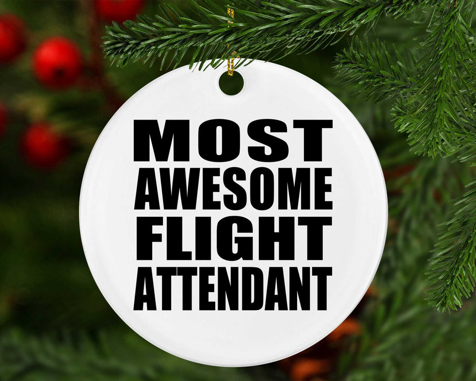 Most Awesome Flight Attendant - Circle Ornament