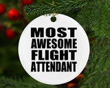 Most Awesome Flight Attendant - Circle Ornament