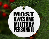Most Awesome Military Personnel - Circle Ornament