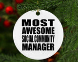 Most Awesome Social Community Manager - Circle Ornament