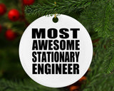 Most Awesome Stationary Engineer - Circle Ornament