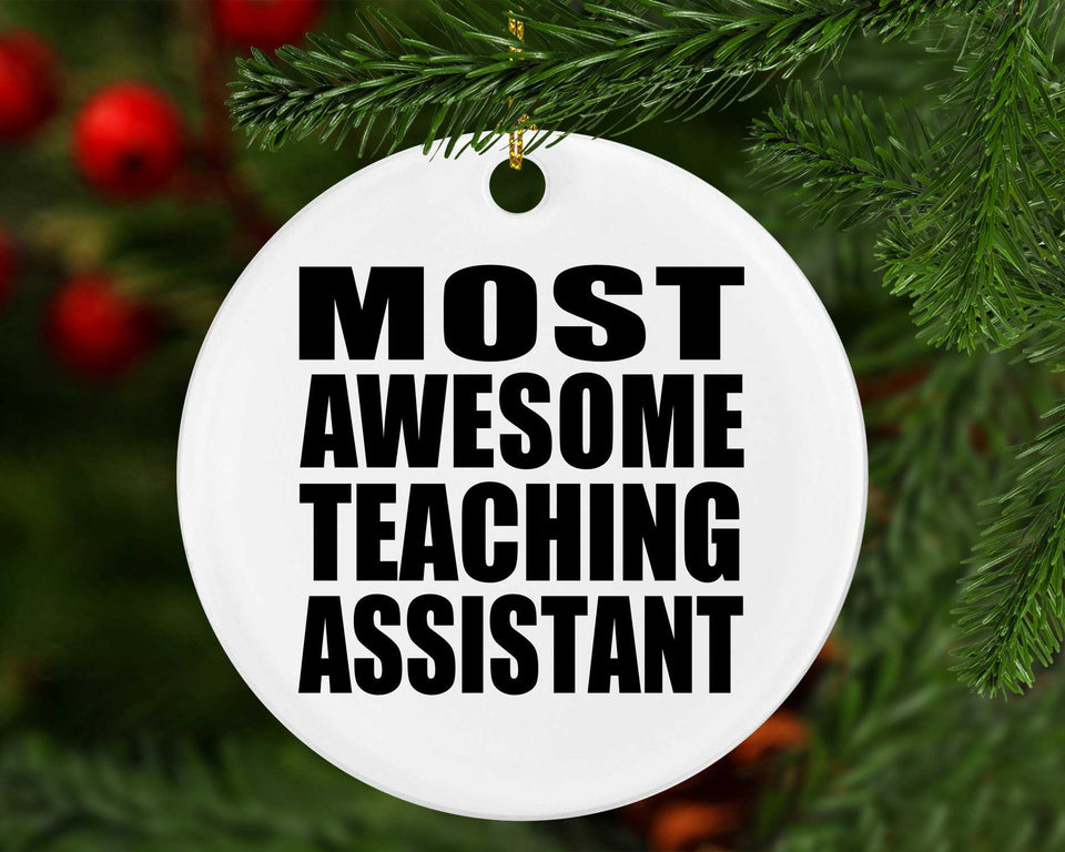 Most Awesome Teaching Assistant - Circle Ornament