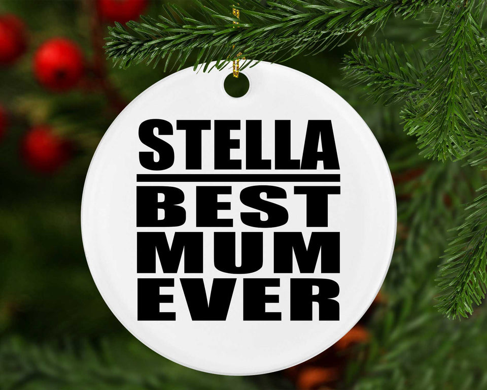 Stella Best Mum Ever - Circle Ornament