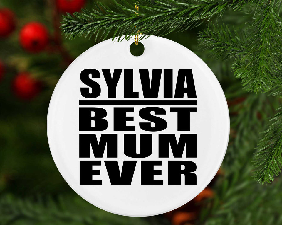 Sylvia Best Mum Ever - Circle Ornament