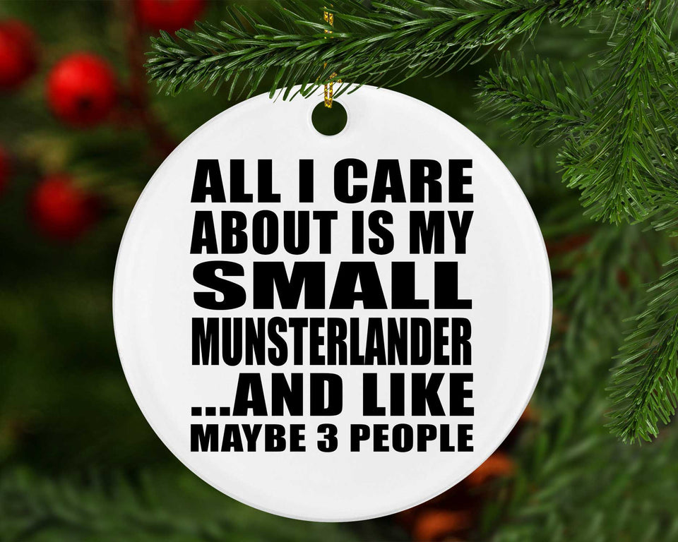 All I Care About Is My Small Munsterlander - Circle Ornament