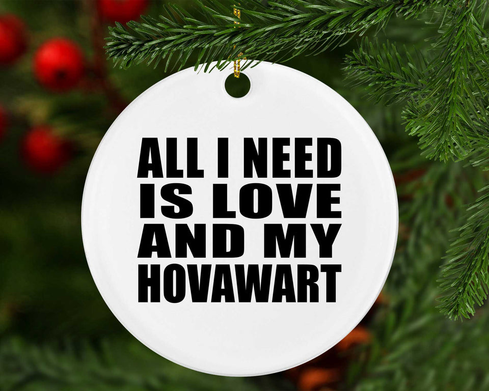 All I Need Is Love And My Hovawart - Circle Ornament