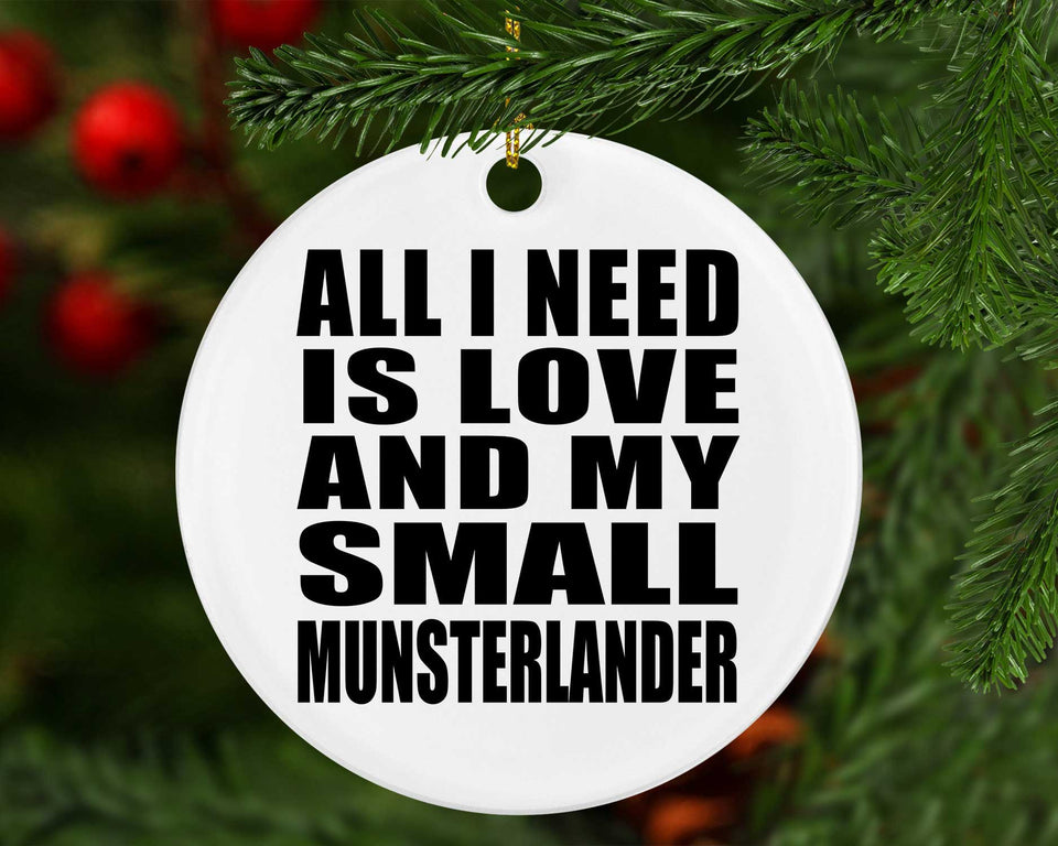 All I Need Is Love And My Small Munsterlander - Circle Ornament