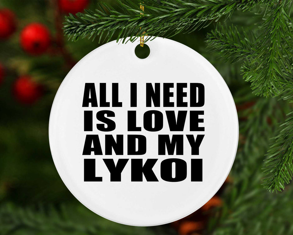 All I Need Is Love And My Lykoi - Circle Ornament