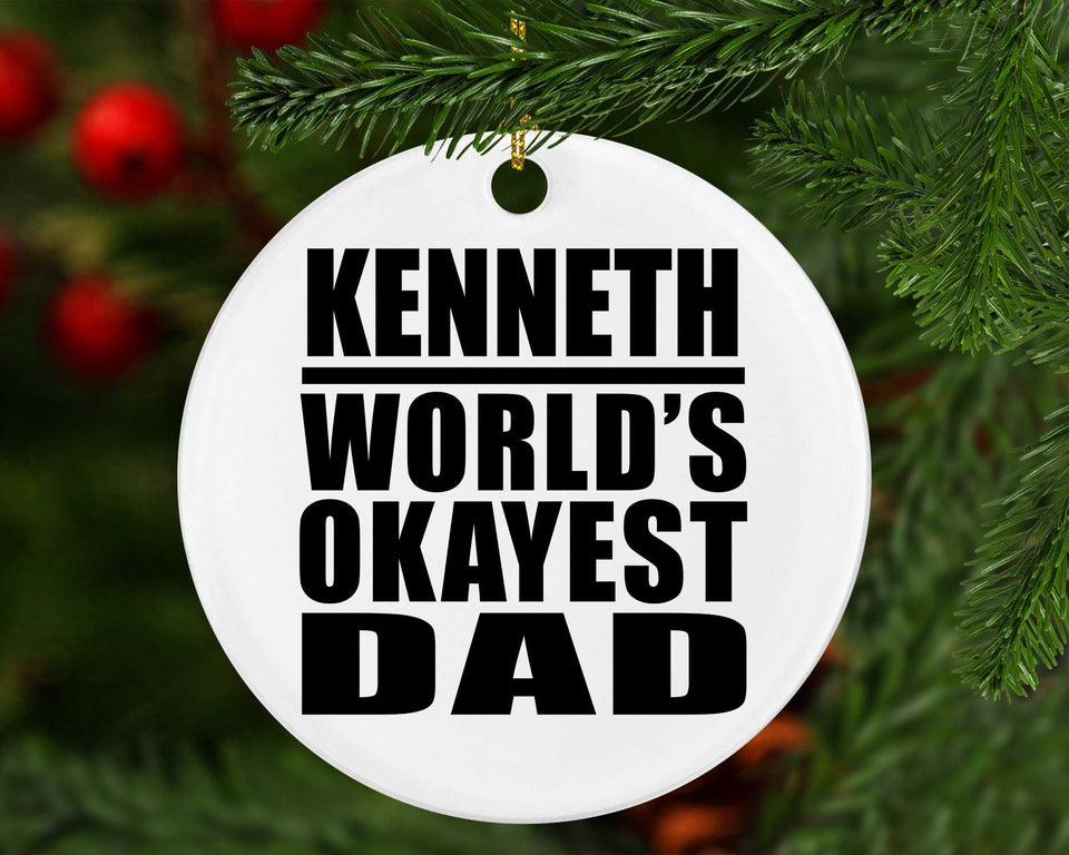 Kenneth World's Okayest Dad - Circle Ornament