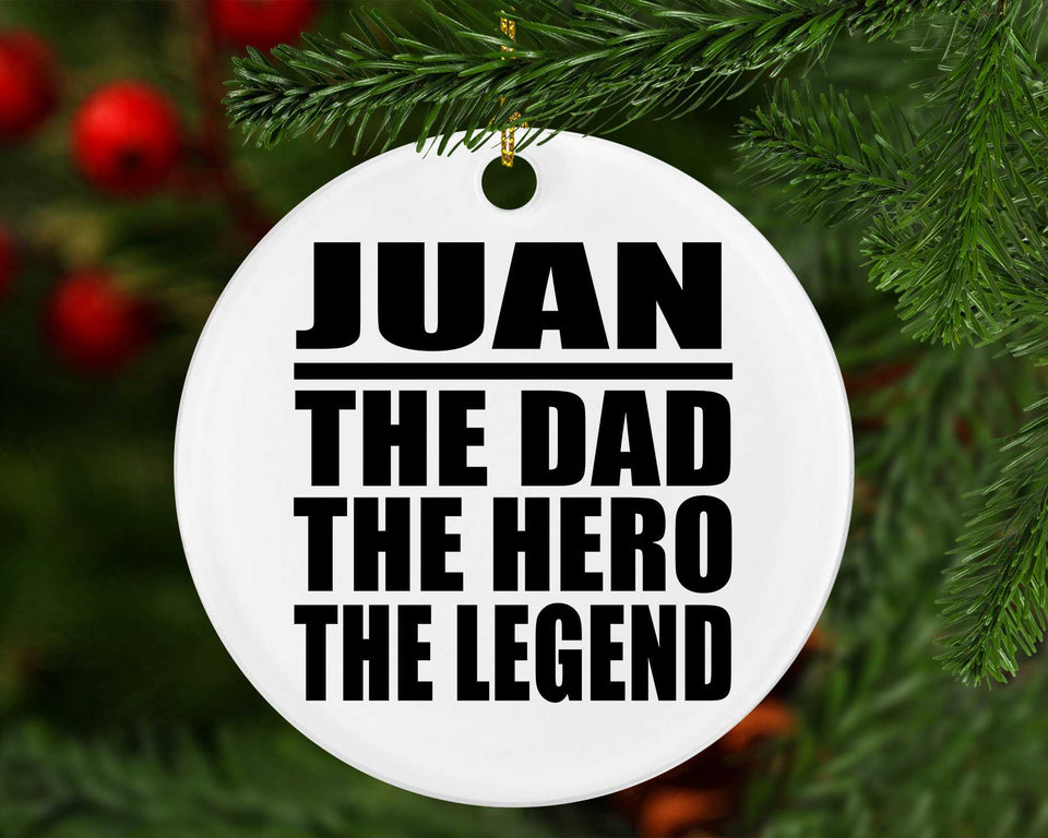 Juan The Dad The Hero The Legend - Circle Ornament