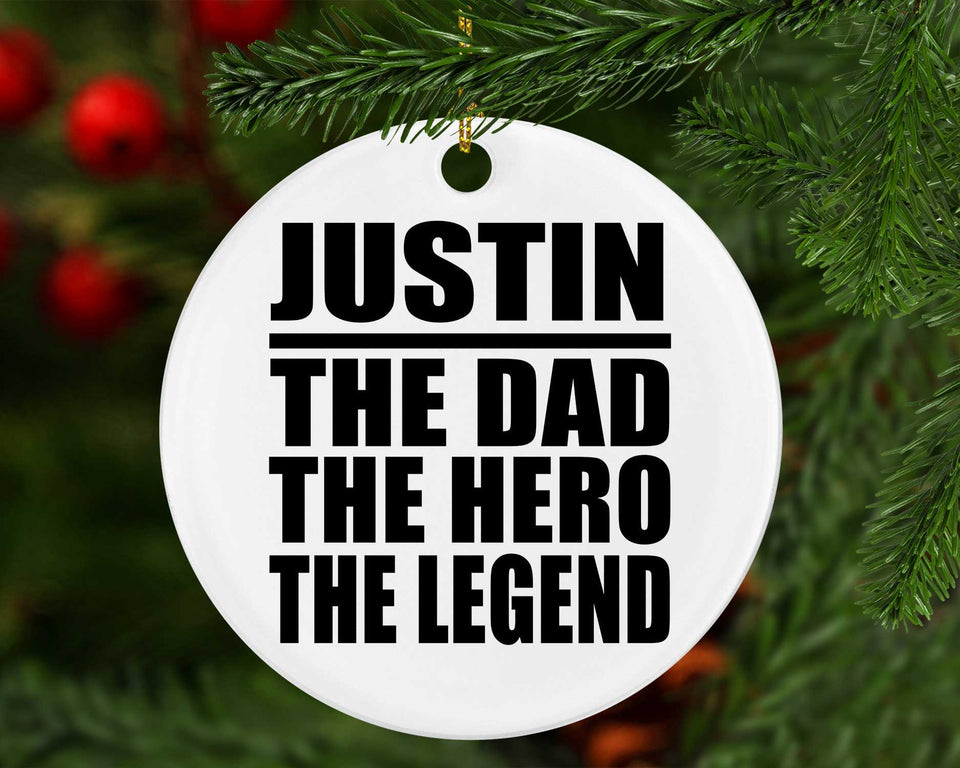 Justin The Dad The Hero The Legend - Circle Ornament